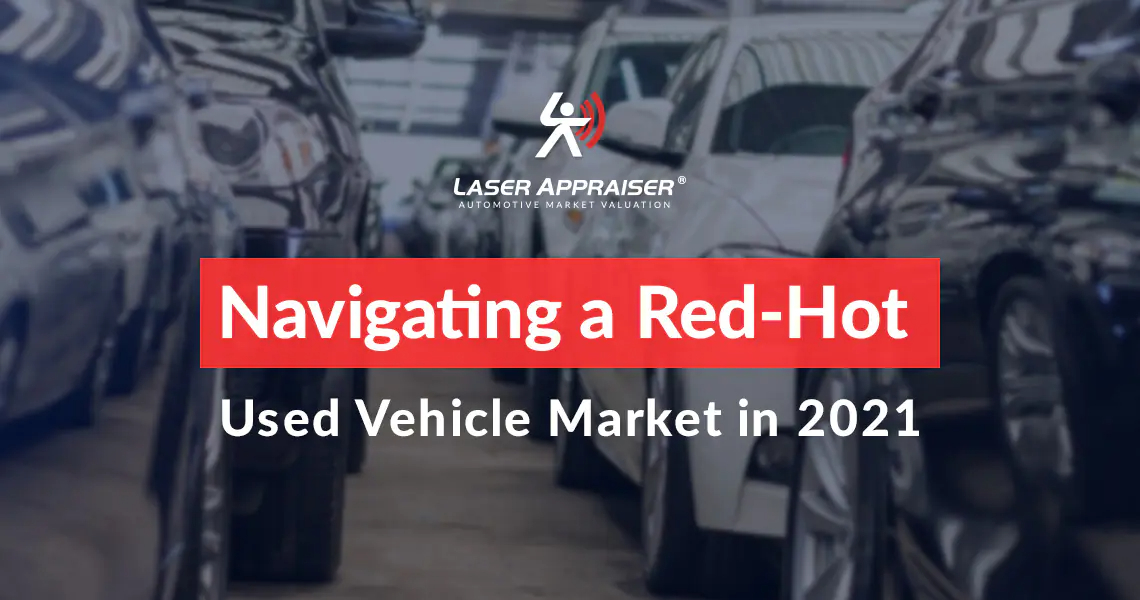 Navigating_a_Red-Hot_Used_Vehicle_Market_in_20211