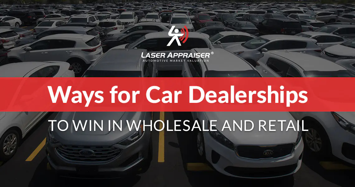 Ways_for_Car_Dealerships_to_Win_in_Wholesale_and_Retail1
